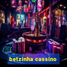 betzinha cassino